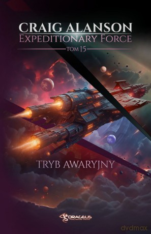 Tryb Awaryjny. Expeditionary Force (Tom 15) - Craig Alanson [KSIĄŻKA]
