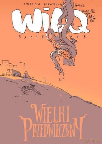 Wielki Przedwieczorny. Wilq Superbohater (Tom 34) - Bartosz Minkiewicz, Tomasz Minkiewicz [KOMIKS]