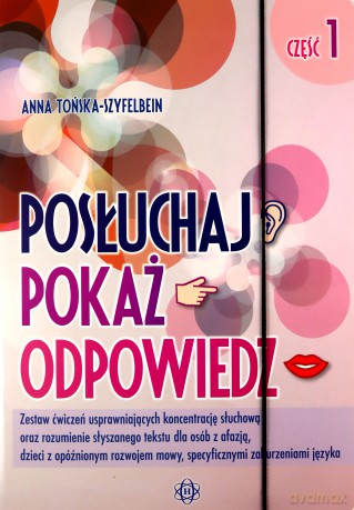 Posłuchaj, pokaż, odpowiedz cz.1 [KSĄŻKA]