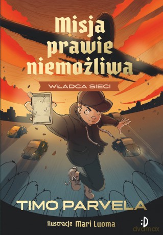 Władca sieci. Misja prawie niemożliwa (Tom 3) - Timo Parvela [KSIĄŻKA]