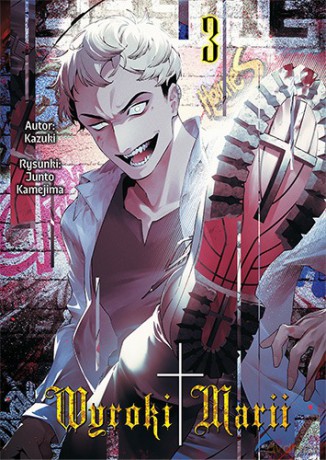Wyroki Marii (Tom 3) - Kazuki, Kamejima Junto [KOMIKS]