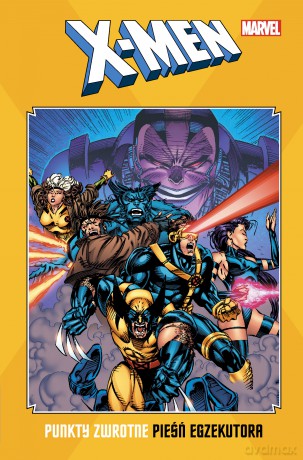 X-Men. Punkty zwrotne. Pieśń egzekutora. Marvel Classic - Opracowanie zbiorowe [KOMIKS]