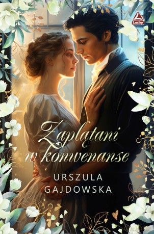 Zaplątani w konwenanse - Urszula Gajdowska [KSIĄŻKA]