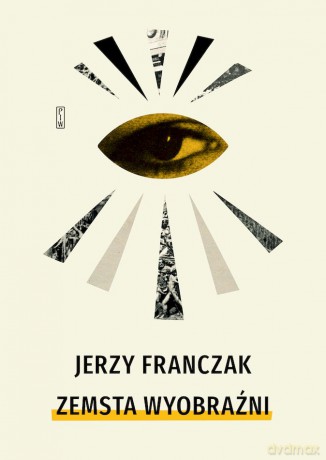 Zemsta wyobraźni - Jerzy Franczak [KSIĄŻKA]