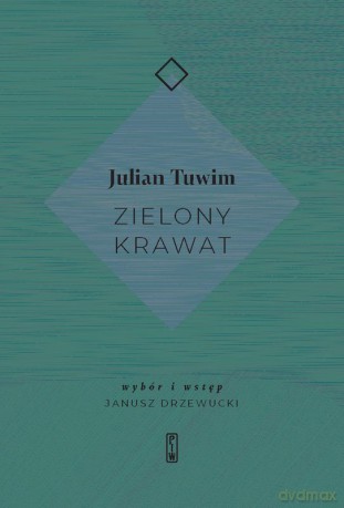 Zielony krawat - Julian Tuwim [KSIĄŻKA]