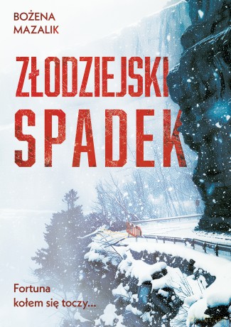 Złodziejski spadek - Bożena Mazalik [KSIĄŻKA]