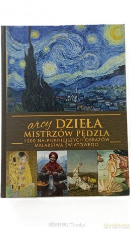Arcydzieła mistrzów pędzla [KSIĄŻKA]