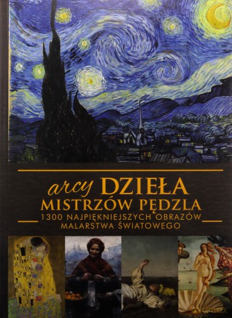 Arcydzieła mistrzów pędzla [KSIĄŻKA]