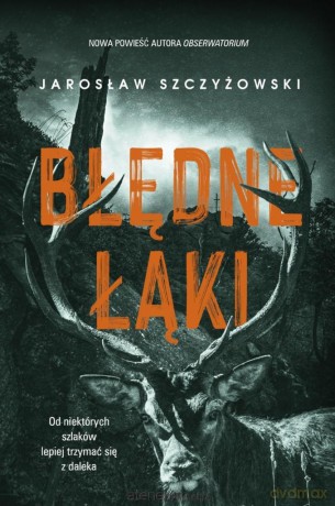 Błędne łąki - Jarosław Szczyżowski [KSIĄŻKA]