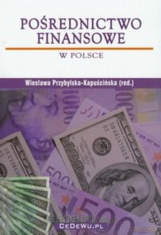 Pośrednictwo finansowe w Polsce [KSĄŻKA]