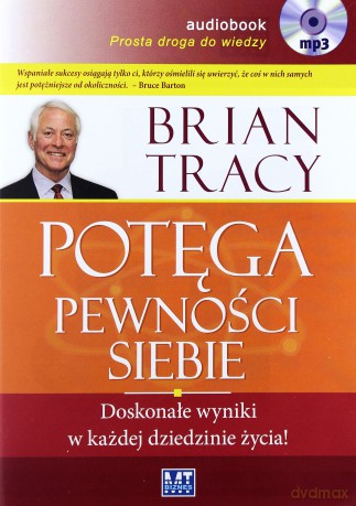 Potęga pewności siebie audiobook [KSĄŻKA]