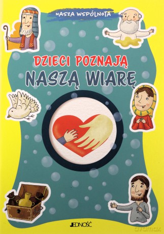 Dzieci poznają naszą wiarę - Francesca Fabris, Tommaso D'Incalci [KSIĄŻKA]