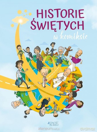 Historie świętych w komiksie - Bruno Dolif [KOMIKS]