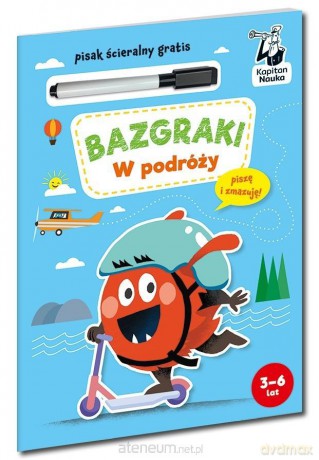 Kapitan Nauka Bazgraki. W podróży [KSIĄŻKA]