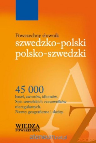 Powszechny słownik szwedzko-polski polsko-szwedzki [KSĄŻKA]