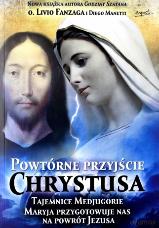 Powtórne przyjście Chrystusa [KSĄŻKA]