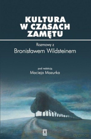 Kultura w czasach zamętu - Maciej Mazurek [KSIĄŻKA]