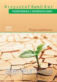 Pozdrowienia z Degrengolandu [KSĄŻKA]