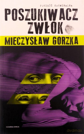Laura Wilk (Tom 1) Poszukiwacz Zwłok - Mieczysław Gorzka [KSIĄŻKA]