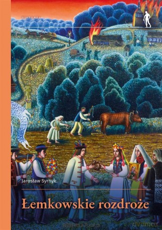 Łemkowskie rozdroże - Jarosław Syrnyk [KSIĄŻKA]