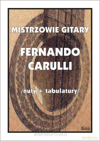 Mistrzowie Gitary - Fernando Carulli - M. Pawełek [KSIĄŻKA]