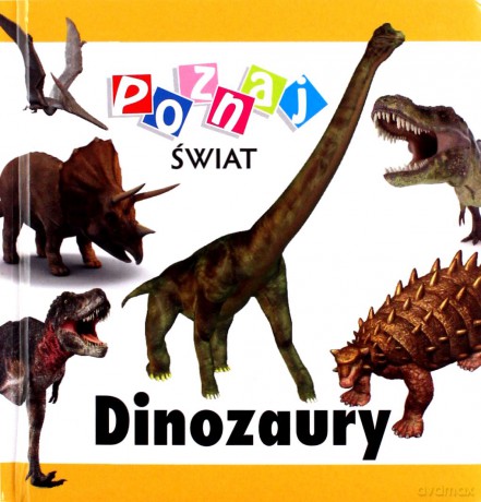 Poznaj świat - Dinozaury [KSĄŻKA]