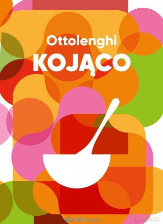 Ottolenghi. Kojąco [KSIĄŻKA]