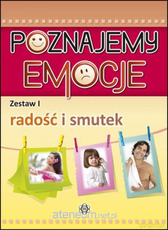 Poznajemy emocje I - radość i smutek [KSĄŻKA]