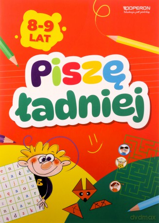 Piszę ładniej. Zeszyt do treningu pisania. Klasa 3 [KSIĄŻKA]