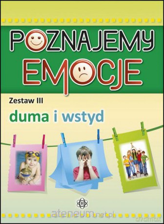 Poznajemy emocje III - duma i wstyd [KSĄŻKA]