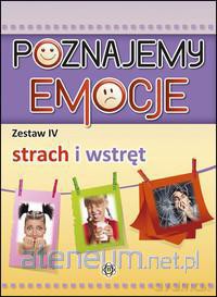 Poznajemy emocje IV - Strach i wstręt [KSĄŻKA]