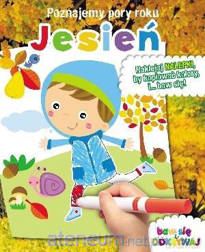 Poznajemy pory roku - Jesień [KSĄŻKA]