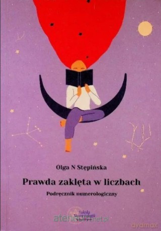 Prawda zaklęta w liczbach - Olga N. Stępińska [KSIĄŻKA]
