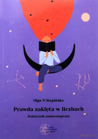 Prawda zaklęta w liczbach - Olga N. Stępińska [KSIĄŻKA]
