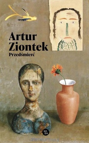 Przedśmierć - Artur Ziontek [KSIĄŻKA]