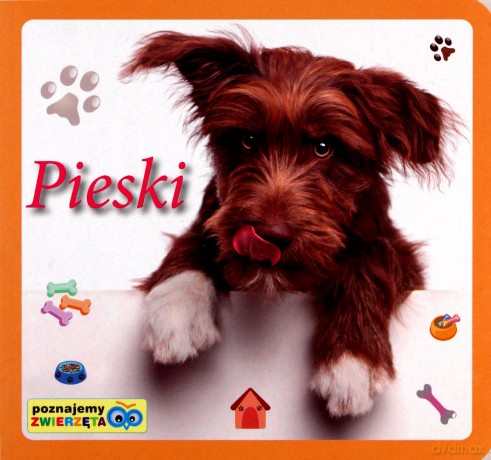 Poznajemy zwierzęta - Pieski [KSĄŻKA]