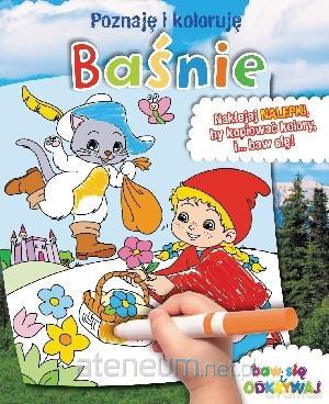 Poznaję i koloruję - Baśnie [KSĄŻKA]