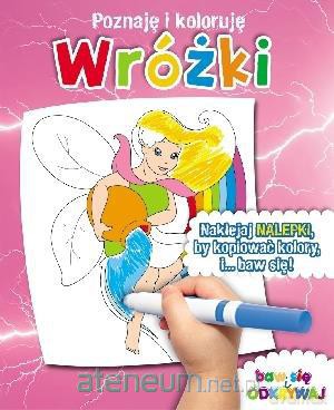 Poznaję i koloruję - Wróżki [KSĄŻKA]