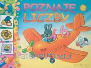 Poznaję liczby [KSĄŻKA]