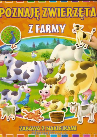 Poznaję zwierzęta - Z farmy [KSĄŻKA]