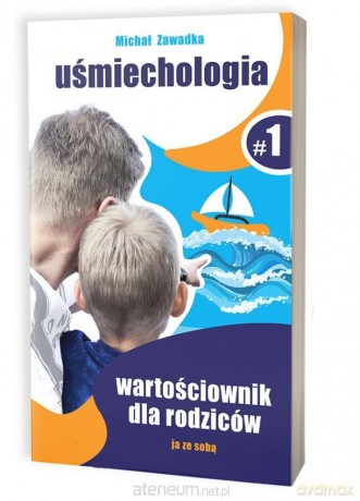 Wartościownik dla rodziców (Tom 1) - Michał Zawadka [KSIĄŻKA]