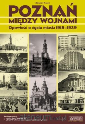 Poznań między wojnami [KSĄŻKA]