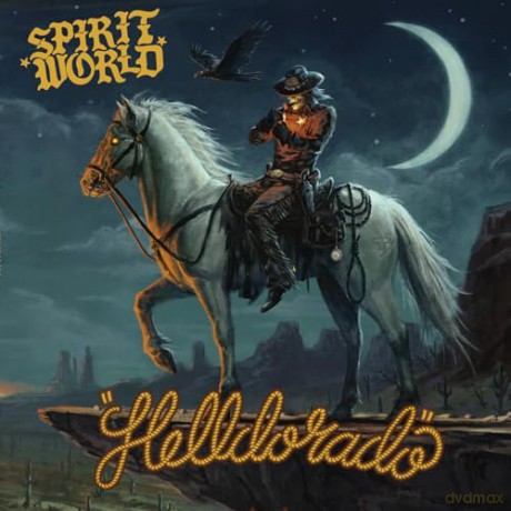 SpiritWorld: Helldorado (digipack) [CD]