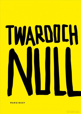 Null - Szczepan Twardoch [KSIĄŻKA]