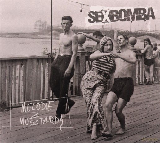 Sexbomba: Melodie z musztardą (digipack) [CD]
