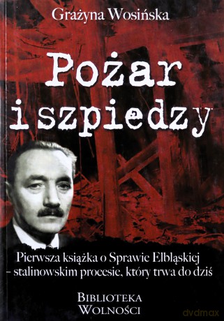 Pożar i szpiedzy [KSĄŻKA]