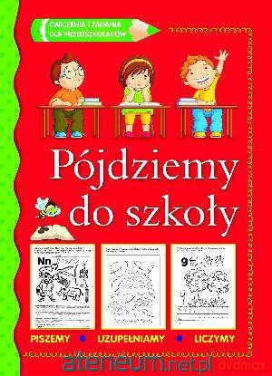 Pójdziemy do szkoły [KSĄŻKA]