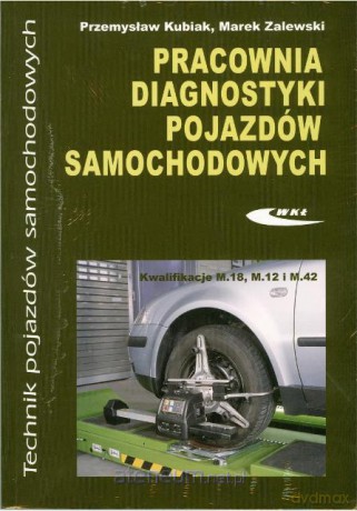 Pracownia diagnostyki pojazdów samochodowych w.2 [KSĄŻKA]
