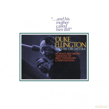 Duke Ellington: And His Mother Called - Tribute Billy Strayhorn [CD]