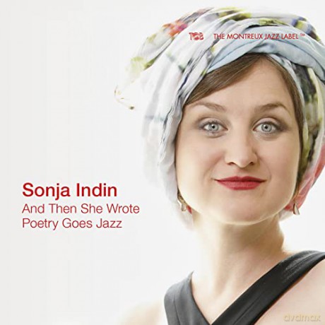 Sonja Indin: And Then She Wrote - Poetry Goes Jazz [CD]